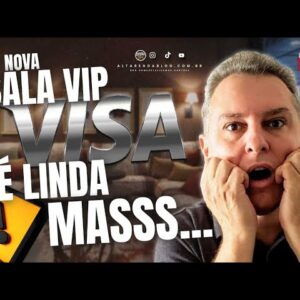 💳SALA VISA DA VISA INFINITE E VISA FAST PASS | SAIBA TUDO SOBRE A NOVA SALA VIP EM GUARULHOS