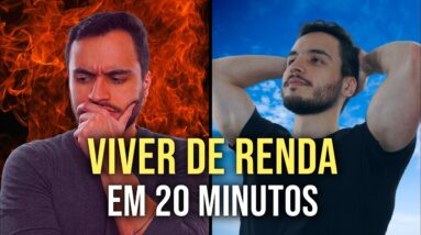 Plano de 20 MINUTOS para VIVER DE RENDA com AÇÕES!