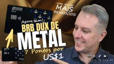 💳BRB DUX VISA INFINITE DE METAL,COMO VOCÊ PODE PEGAR O SEU DUX? AGORA COM 7 PONTOS E MAIS BENEFÍCIOS