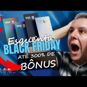 💳ESQUENTA BLACK FRIDAY, 300% DE BÔNUS EM MILHAS NO TUDO AZUL. SAIBA TUDO SOBRE ESTA GRANDE OFERTA.