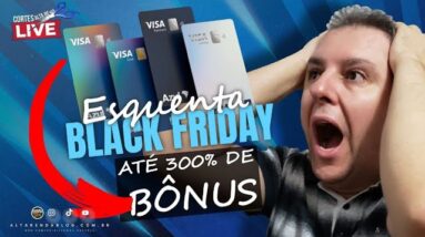 💳ESQUENTA BLACK FRIDAY, 300% DE BÔNUS EM MILHAS NO TUDO AZUL. SAIBA TUDO SOBRE ESTA GRANDE OFERTA.