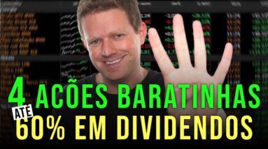 4 AÇÕES BARATAS que pagam ALTOS DIVIDENDOS!