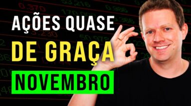 5 AÇÕES BARATAS que estou COMPRANDO em NOVEMBRO (Ações QUASE DE GRAÇA)