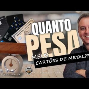 💳CARTÕES DE CRÉDITO DE METAL, SAIBA QUANTO CADA UM PESA EM SUA CARTEIRA. FEBRE DO MOMENTO É TER UM.