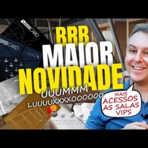 💳BRB CARD COM MAIS ACESSOS AS SALAS VIP, VEJA AS NOVIDADES DE SEU CARTÃO BRB CARD AQUI HOJE.