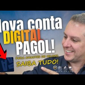 💳NOVA CONTA DIGITAL "PAGOL" MAIS MILHAS, MAIS BÔNUS, CARTÃO VIRTUAL PONTUA, SALDO NA CONTA PONTUA.