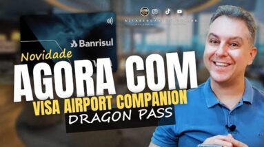 💳NOVIDADE DO CARTÃO VISA INFINITE DO BANCO BANRISUL, AGORA COM ACESSO AO DRAGON PASS. VISA LOUNGE.