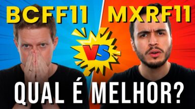 MXRF11 OU BCFF11: Qual paga mais DIVIDENDOS? Qual é o MELHOR?