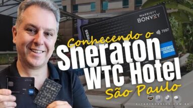 💳VISITEI O HOTEL SHERATON ATRAVÉS DO PROGRAMA BONVOY, EM SÃO PAULO E SALA VIP. SAIBA TUDO SOBRE.