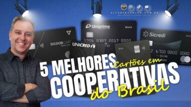 💳OS MELHORES CARTÕES DE COOPERATIVAS,BLACK E INFINITE.RANKING ATUALIZADO. QUAL É O MELHOR DO BRASIL?