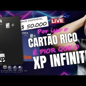 💳RICO OU XP? SAIBA OS MOTIVOS DA RICOSER INFERIOR AO CARTÃO VISA INFINITE DA XP, RICO NÃO GANHA.