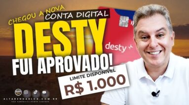 💳NOVA CONTA DIGITAL DESTY, CONTA SEM TARIFAS, CARTÃO ELO MAIS SEM ANUIDADE, COM LIMITE DE CRÉDITO.