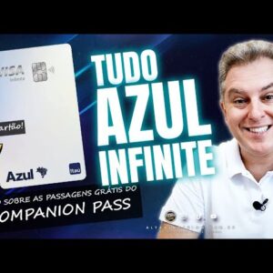 💳CHEGOU MEU CARTÃO TUDO AZUL VISA INFINITE, SAIBA TUDO SOBRE O COMPANION PASS DO TUDO AZUL INFINITE.