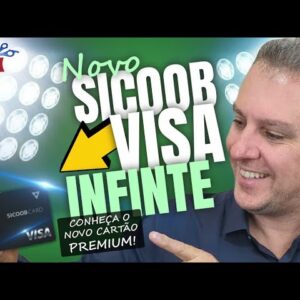 💳NOVO SICOOB VISA INFINITE ESTA CHEGANDO. SAIBA TUDO SOBRE O NOVO CARTÃO DO SICOOB VISA INFINITE.