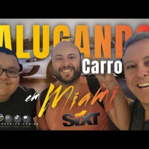 🇺🇲ALUGANDO CARRO EM MIAMI USA, PELA EMPRESA DE CARROS "SIXT NÍVEL PLATINUM" FT; JEAN E EDER.