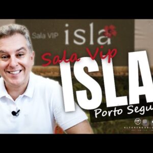 💳VISITEI A SALA VIP ISLA EM PORTO SEGURO BA, CONHEÇA TUDO SOBRE A SALA VIP ISLA E SEUS BENEFÍCIOS.