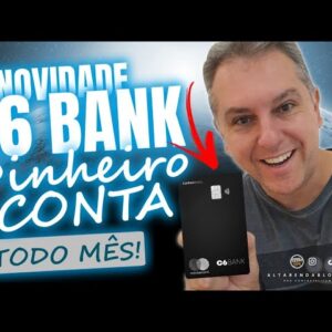 💳C6BANK AGORA COM MAIS UMA NOVIDADE, DINHEIRO TODO DIA NA CONTA DO CLIENTE, SAIBA AQUI ESTA NOVIDADE