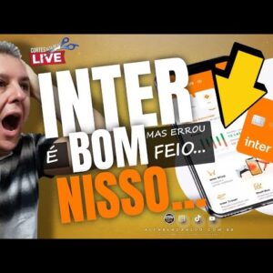 💳BANCO INTER É MUITO COMPLETO, MÁS GRANDES PROBLEMAS CORREM NO BANCO DIGITAL.ANÁLISE DO BANCO  2022.