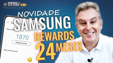 💳NOVO PROGRAMA DO SAMSUNG REWARDS 2023 AGORA COM VALIDADE DOS PONTOS 24 MESES. SLAILBA TUDO AQUI.