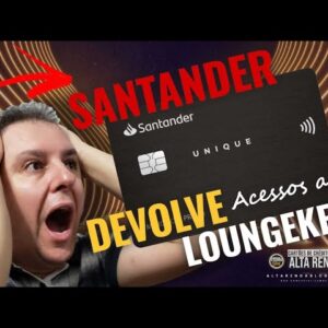 💳EXCLUSIVO: SANTANDER MASTERCARD BLACK UNIQUE AGORA COM DOIS ACESSOS AO LOUNGE KEY. CONFIRMADO.