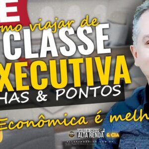 💳LIVE VIAJAR DE PRIMEIRA CLASSE, EXECUTIVA, CABINE PREMIUM, ECONÔMICA?QUAL DEVO ESCOLHER NO DIA DIA?