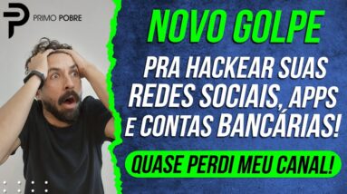 NOVO GOLPE para HACKEAR REDES SOCIAIS, CONTAS BANCÁRIAS e APLICATIVOS (VÍRUS NO PC E CELULAR)