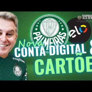 💳NOVA CONTA DIGITAL DO PALMEIRAS, AGORA VOCÊ PODE TER A CONTA DO PALMEIRAS E CARTÃO DE CRÉDITO ELO.