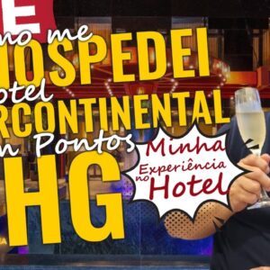 💳LIVE: TUDO SOBRE O IHG REWADS E HOSPEDAGEM NO MELHOR HOTEL E SALA VIP. SOBRE O PÃO DE AÇUCAR HJ