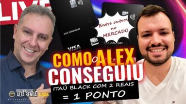 💳Live Como ALEX CONSEGUIU O CARTÃO DO ITAÚ BLACK POR REAIS?