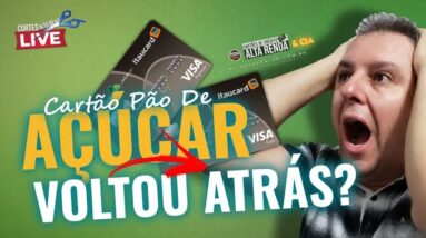 💳PÃO DE AÇÚCAR VOLTA ATRÁS E ISENTA ANUIDADE DOS CLIENTES GOLD E PLATINUM E AINDA FAZ UPGRADE. SAIBA