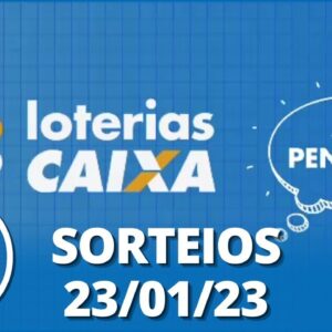 Loterias CAIXA | 23/01/2023