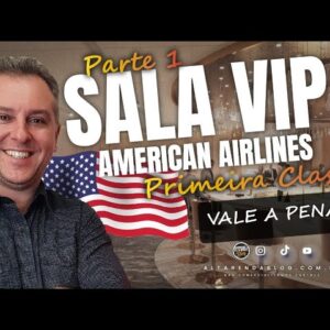 🇺🇲CONHEÇA A SALA VIP MAIS EXCLUSIVA DA AMERICAN AIRLINES NOS USA, FLAGSHIP FIRST DINING. (PARTE 1)