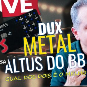 💳LIVE: QUAL DESTES DOIS CARTÕES É O MELHOR CUSTO BENEFÍCIOS? VISA DUX OU VISA ALTUS? SAIBA HOJE