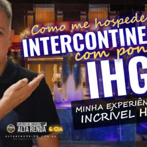 💳CONHEÇA O QUARTO DO HOTEL INTERCONTINENTAL, O HOTEL É TOP, A SUÍTE É MARAVILHOSA, UM LUXO DE HOTEL.