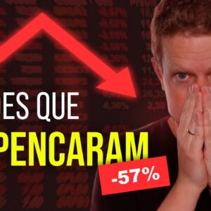 4 AÇÕES BARATAS QUE DESPENCARAM | Mais de 50% de queda!