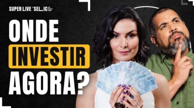 🚨 Live: SUPER QUARTA: SELIC + DÓLAR! Os melhores investimentos AGORA