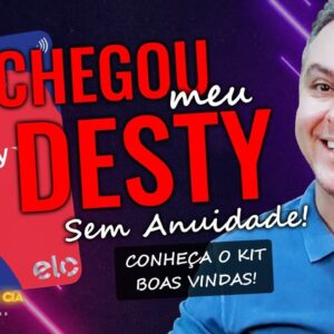 💳Conta Digital Desty, chegou meu cartão Elo Desty Internacional sem anuidade, Conta sem tarifas.