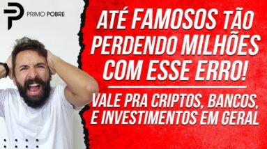 COMO NÃO CAIR em GOLPES FINANCEIROS - Preste atenção NESSE ERRO que faz ATÉ FAMOSOS PERDEREM MILHÕES