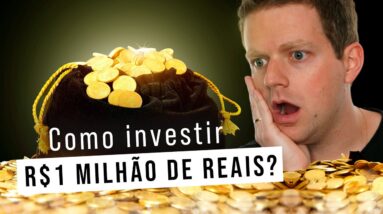 Onde investir 1 milhão de reais? | Dá para VIVER DE RENDA com R$ 1.000.000?