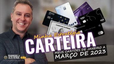 💳OS CARTÕES DE CRÉDITO QUE EU USO EM JANEIRO A MARÇO DE 2023, MINHA CARTEIRA DE CARTÕES SAIBA QUAIS.