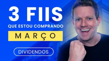 3 FUNDOS IMOBILIÁRIOS BARATOS QUE ESTOU COMPRANDO EM MARÇO | ALTOS DIVIDENDOS