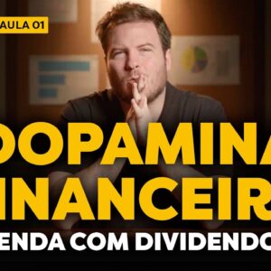 O SEGUNDO SALÁRIO COM DIVIDENDOS - AULA 1