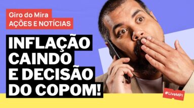 COMO A QUEDA DA INFLAÇAO E A DECISÃO DOS JUROS VÃO IMPACTAR O MERCADO FINANCEIRO  E O SEU DINHEIRO 💰