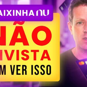 CAIXINHAS DO NUBANK: Como funciona? Vale a pena? Posso PERDER DINHEIRO?