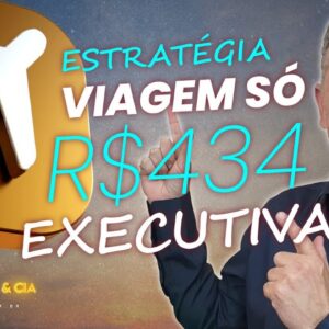 💳ESTRATÉGIA DE VIAGEM DE EXECUTIVA POR 434,00 OU 31.000 MILHAS, SAIBA AQUI COMO VOCÊ PODE FAZER.