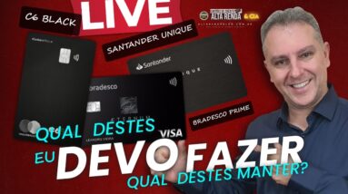 💳LIVE: C6BANK BLACK, VISA INFINITE BRADESCO PRIME, UNIQUE SANTANDER, QUAL DESTES TRÊS DEVO ESCOLHER?