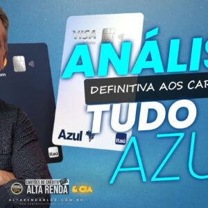 💳TUDO AZUL PLATINUM E INFINITE ANÁLISE COMPLETA DOS CARTÕES TUDO AZUL. SAIBA TUDO SOBRE ELES AQUI.