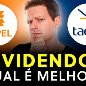 TAESA OU COPEL: qual a MELHOR? | TAEE11 ou CPLE6?