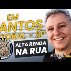 💳ALTA RENDA NAS RUAS! SANTOS LITORAL DE SÃO PAULO, EU LIPINHO E JOQUINHA. VEM COMIGO NESTA.