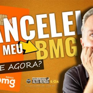 💳ENCERREI MINHA CONTA NO BANCO BMG COM R$20.000 DE LIMITE, SAIBA OS MOTIVOS, HOJE ENTENDA TUDO.